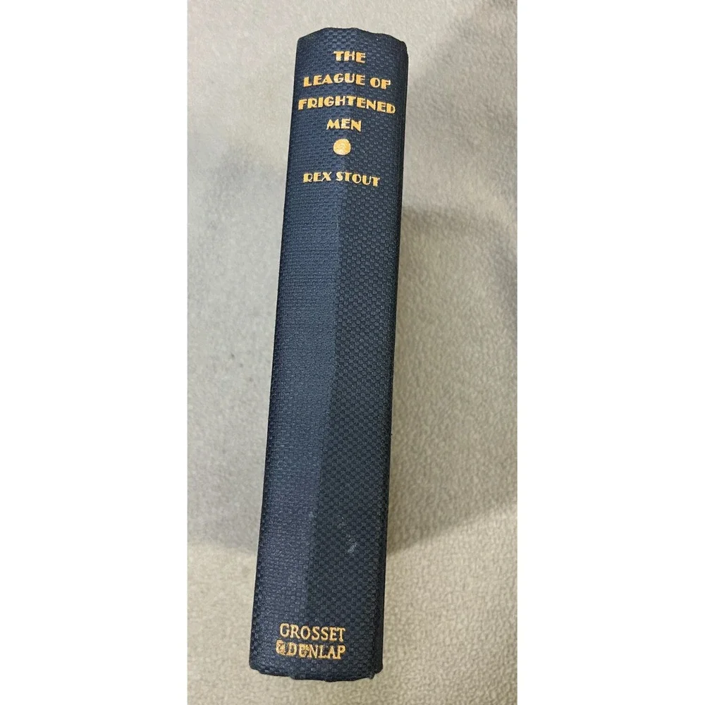 The‎ League of Frightened Men Rex Stout Nero Wolfe Mystery Hardcover Book 1935